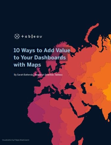 10 Ways to Add Value to Your Dashboards with Maps